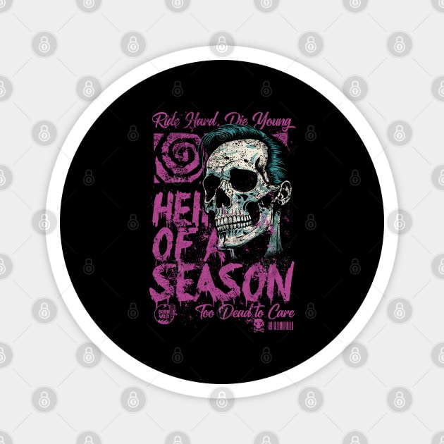HELL OF A SEASON Magnet by artslaves